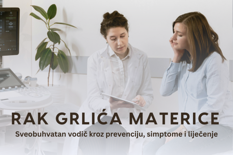 Karcinom grlića materice: Sveobuhvatan vodič kroz prevenciju, simptome i liječenje